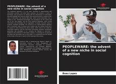 Copertina di PEOPLEWARE: the advent of a new niche in social cognition