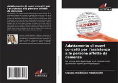 Bookcover of Adattamento di nuovi concetti per l'assistenza alle persone affette da demenza