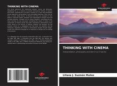 Copertina di THINKING WITH CINEMA