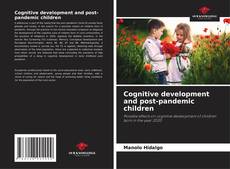 Cognitive development and post-pandemic children kitap kapağı