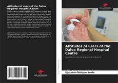 Copertina di Attitudes of users of the Daloa Regional Hospital Centre