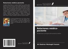 Couverture de Relaciones médico-paciente