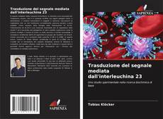 Copertina di Trasduzione del segnale mediata dall'interleuchina 23