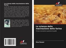 Buchcover von La scienza della macinazione della farina
