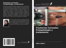 Buchcover von Trastornos Corneales Fisiopatología y tratamiento