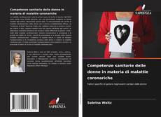 Buchcover von Competenze sanitarie delle donne in materia di malattie coronariche