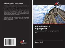 Borítókép a  Carlo Magno e Aquisgrana - hoz