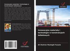 Bookcover of Innowacyjne materiały i technologie w konstrukcjach żelbetowych
