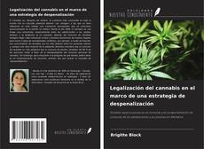 Buchcover von Legalización del cannabis en el marco de una estrategia de despenalización