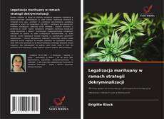 Bookcover of Legalizacja marihuany w ramach strategii dekryminalizacji