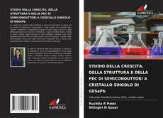 Bookcover of STUDIO DELLA CRESCITA, DELLA STRUTTURA E DELLA PEC DI SEMICONDUTTORI A CRISTALLO SINGOLO DI GESePb