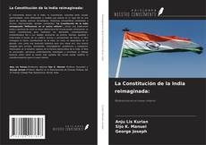 Couverture de La Constitución de la India reimaginada: