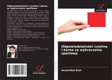 Couverture de Odpowiedzialność cywilna i karna za wykroczenia sportowe