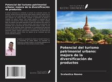 Buchcover von Potencial del turismo patrimonial urbano: mejora de la diversificación de productos