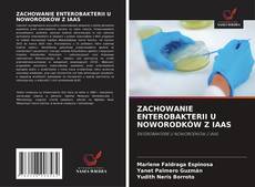 Copertina di ZACHOWANIE ENTEROBAKTERII U NOWORODKÓW Z IAAS
