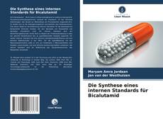 Обложка Die Synthese eines internen Standards für Bicalutamid