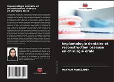 Buchcover von Implantologie dentaire et reconstruction osseuse en chirurgie orale