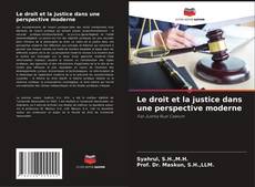 Buchcover von Le droit et la justice dans une perspective moderne