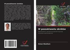 W poszukiwaniu skrótów kitap kapağı