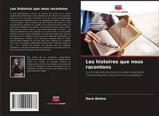 Buchcover von Les histoires que nous racontons