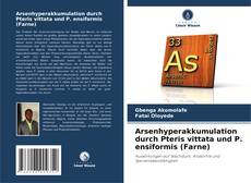 Обложка Arsenhyperakkumulation durch Pteris vittata und P. ensiformis (Farne)