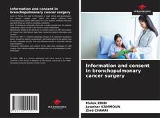 Copertina di Information and consent in bronchopulmonary cancer surgery