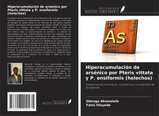 Copertina di Hiperacumulación de arsénico por Pteris vittata y P. ensiformis (helechos)