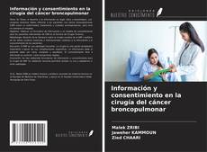Обложка Información y consentimiento en la cirugía del cáncer broncopulmonar