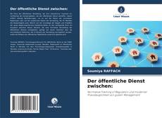 Buchcover von Der öffentliche Dienst zwischen: