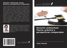 Copertina di Derecho contractual: Teoría, práctica y perspectivas comparadas