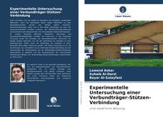 Обложка Experimentelle Untersuchung einer Verbundträger-Stützen-Verbindung