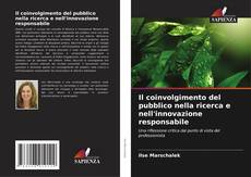 Couverture de Il coinvolgimento del pubblico nella ricerca e nell'innovazione responsabile