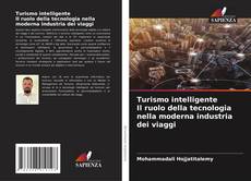 Copertina di Turismo intelligente Il ruolo della tecnologia nella moderna industria dei viaggi