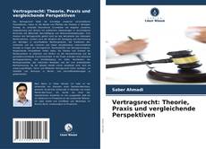 Обложка Vertragsrecht: Theorie, Praxis und vergleichende Perspektiven