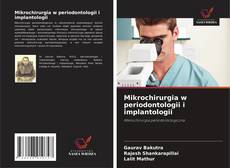 Copertina di Mikrochirurgia w periodontologii i implantologii
