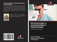 Copertina di Microchirurgia in parodontologia e implantologia