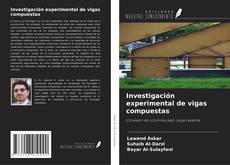 Buchcover von Investigación experimental de vigas compuestas