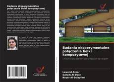 Badania eksperymentalne połączenia belki kompozytowej kitap kapağı