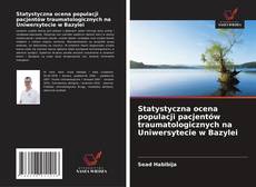 Copertina di Statystyczna ocena populacji pacjentów traumatologicznych na Uniwersytecie w Bazylei