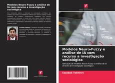 Couverture de Modelos Neuro-Fuzzy e análise de IA com recurso a investigação sociológica