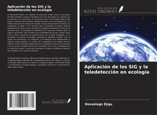 Capa do livro de Aplicación de los SIG y la teledetección en ecología 