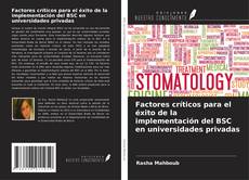 Bookcover of Factores críticos para el éxito de la implementación del BSC en universidades privadas