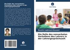 Buchcover von Die Rolle des nonverbalen Verhaltens des Lehrers in der Lehrergesprächszeit