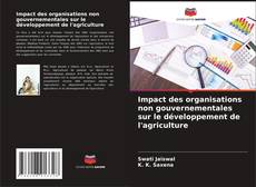 Impact des organisations non gouvernementales sur le développement de l'agriculture的封面