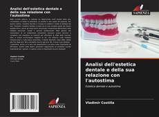 Portada del libro de Analisi dell'estetica dentale e della sua relazione con l'autostima