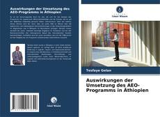 Borítókép a  Auswirkungen der Umsetzung des AEO-Programms in Äthiopien - hoz