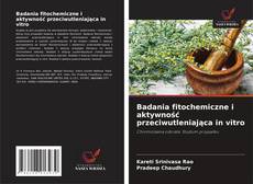 Badania fitochemiczne i aktywność przeciwutleniająca in vitro的封面