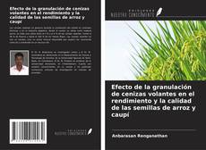 Efecto de la granulación de cenizas volantes en el rendimiento y la calidad de las semillas de arroz y caupí kitap kapağı