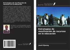 Capa do livro de Estrategias de movilización de recursos en la educación 