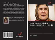 Ciała kobiet: między sekularyzmem a teokracją的封面